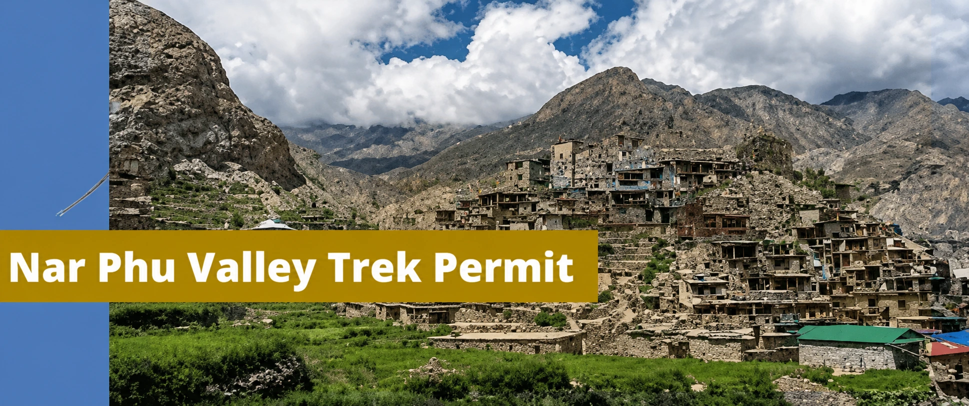 Nar Phu Valley Trekking Permit Guide 2026: Ultimate Breakdown of Rules, Fees & Guide Requirement