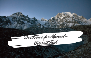When is the Best Time for the Manaslu Circuit Trek?