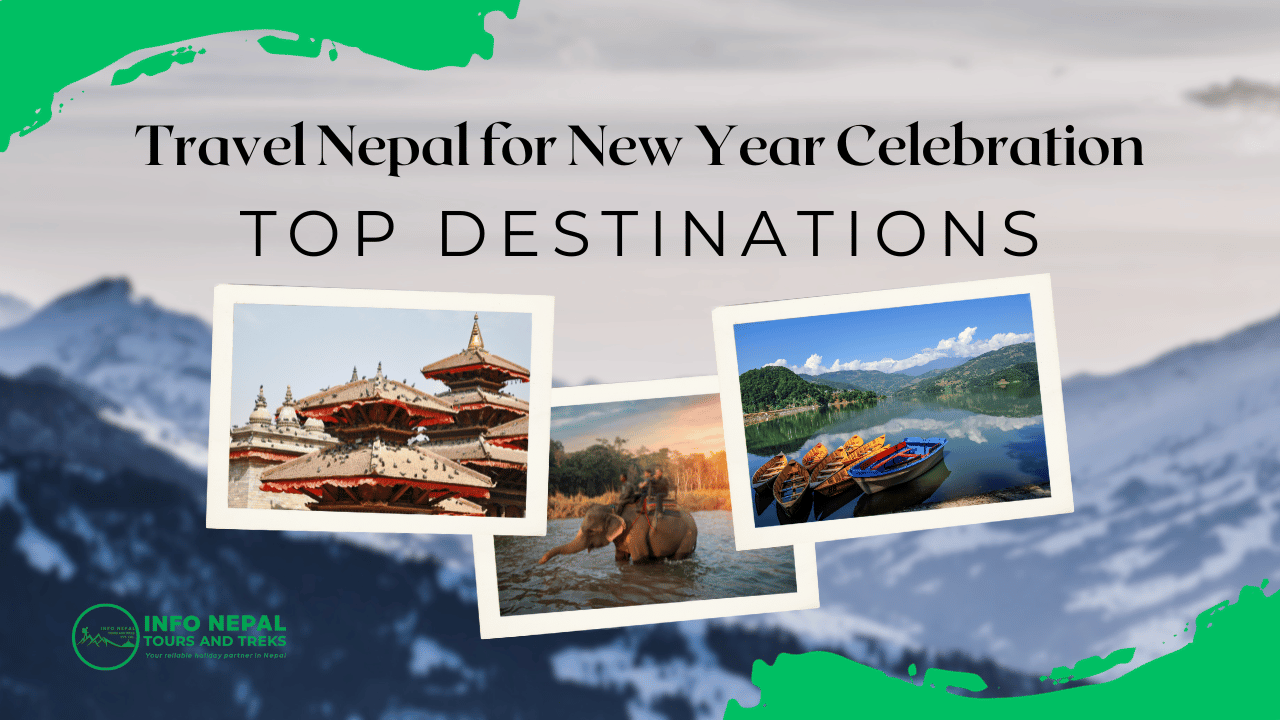 Top Destination in Nepal for New Year Celebrations (2024)