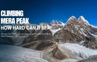 How Hard Is Mera Peak Climbing?