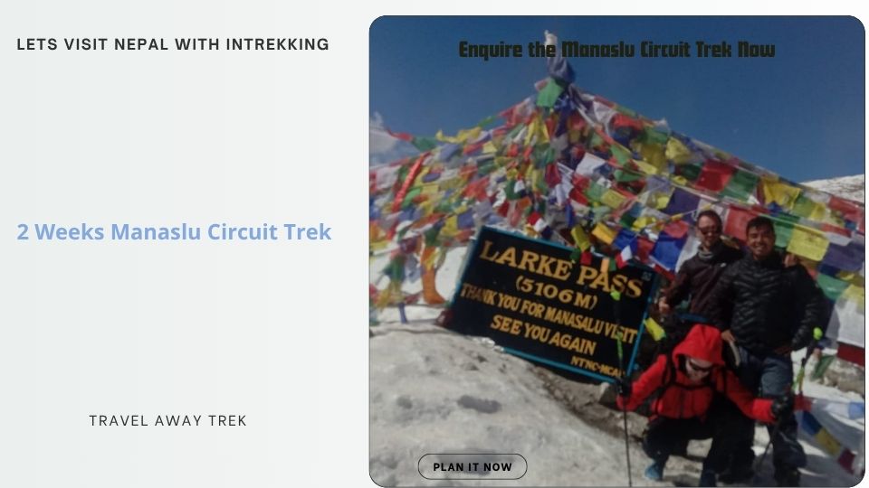 Manaslu Circuit Trek in 13 Days